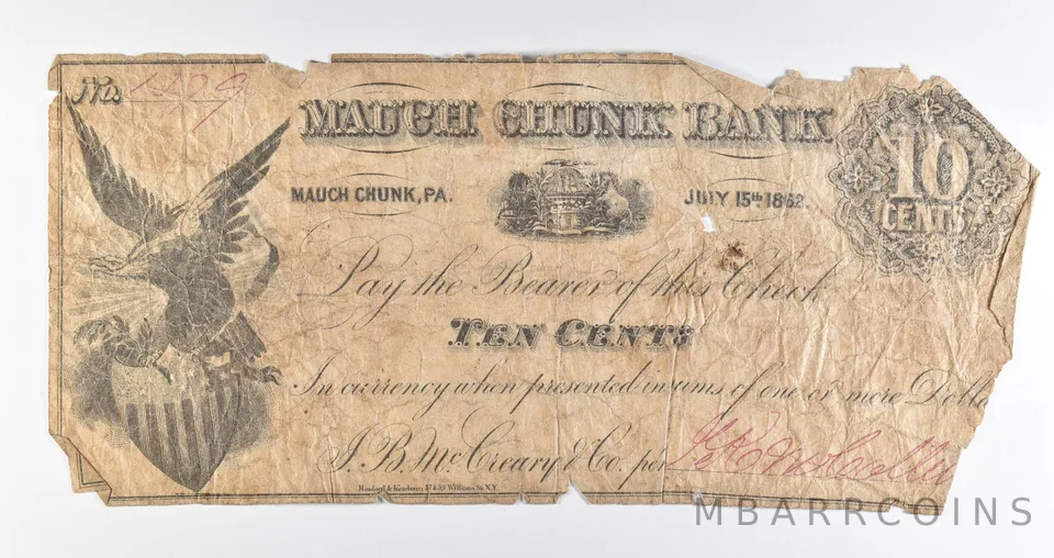 1862 10 Cents Mauch Chunk PA Bank Obsolete Note *8403