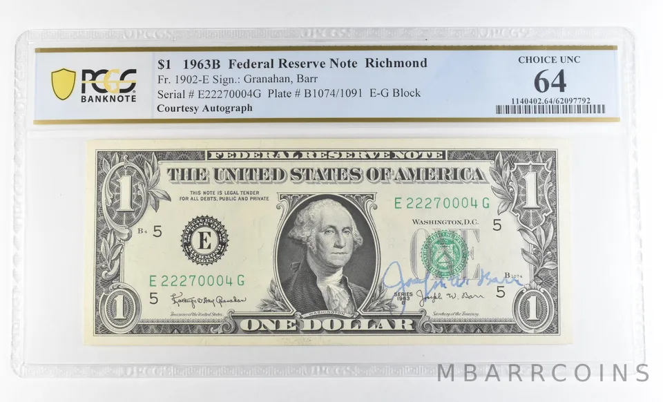 1963 B $1 Richmond VA FRN Courtesy Autograph FR#1902-E Unc 64 PCGS Barr *0628