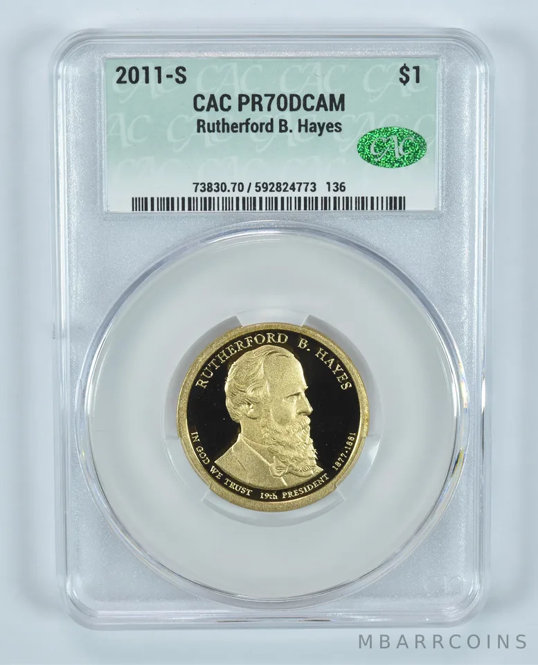2011-S Presidential $1 Rutherford B Hayes PR70 DCAM CAC CACg