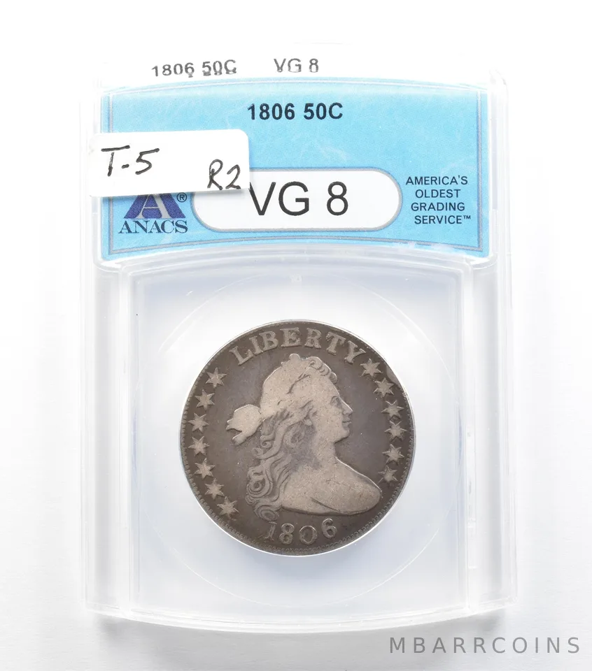 1806 Draped Bust Half Dollar VG8 ANACS T-5 R2 *2165