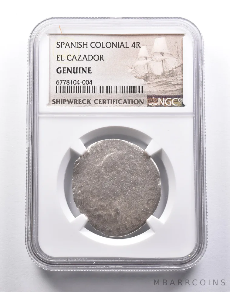 Genuine El Cazador Spanish Colonial 4 Reales NGC Shipwreck Certification *3688