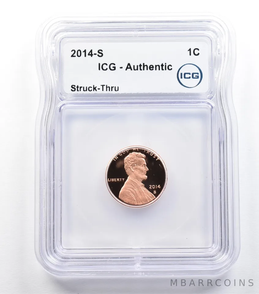 2014-S Lincoln Shield Cent Mint Error Struck Thru Authentic ICG *9346