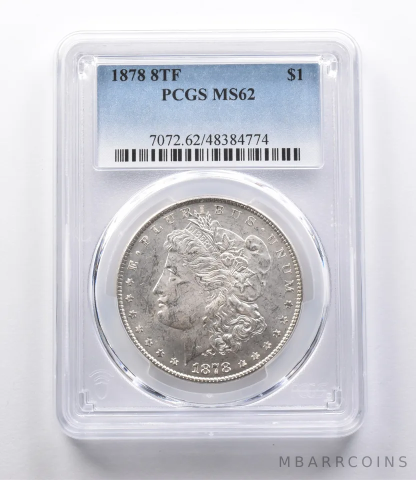 MS62 1878 8TF Morgan Silver Dollar PCGS a2756