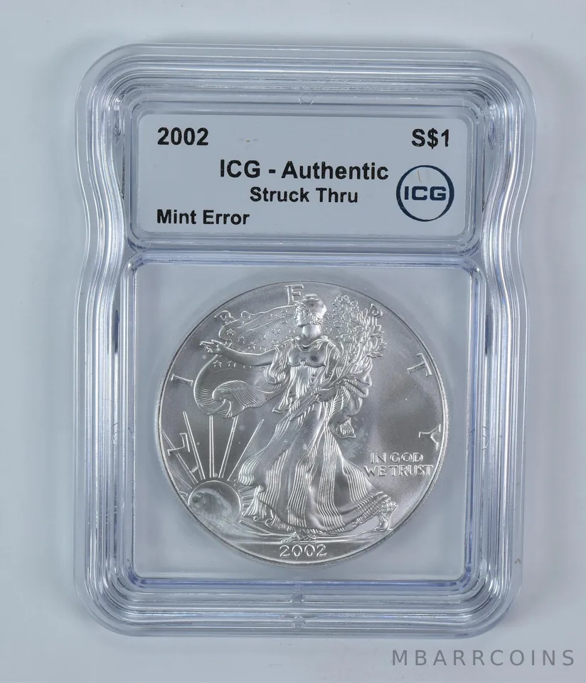 2002 American Silver Eagle Mint Error Struck Thru Authentic ICG