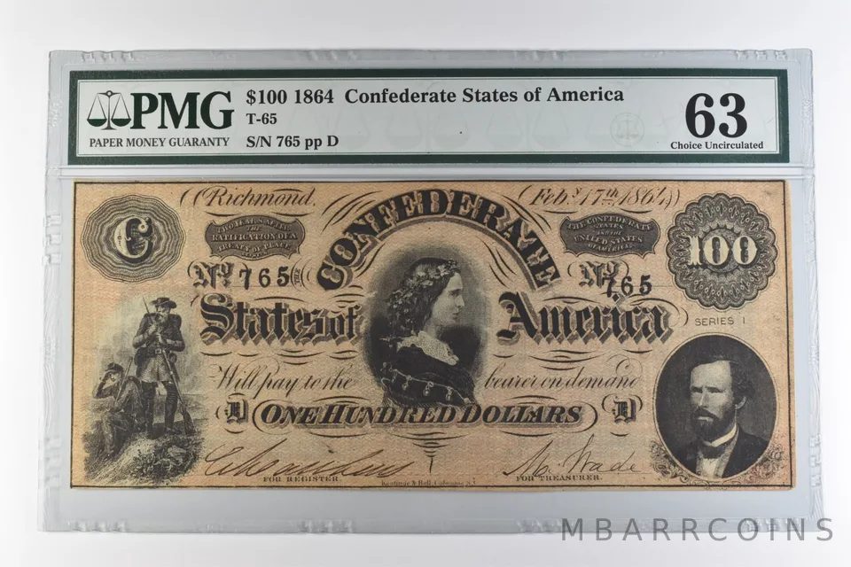 1864 $100 Confederate States of America T-65 Choice Uncirculated 63 PMG *0958