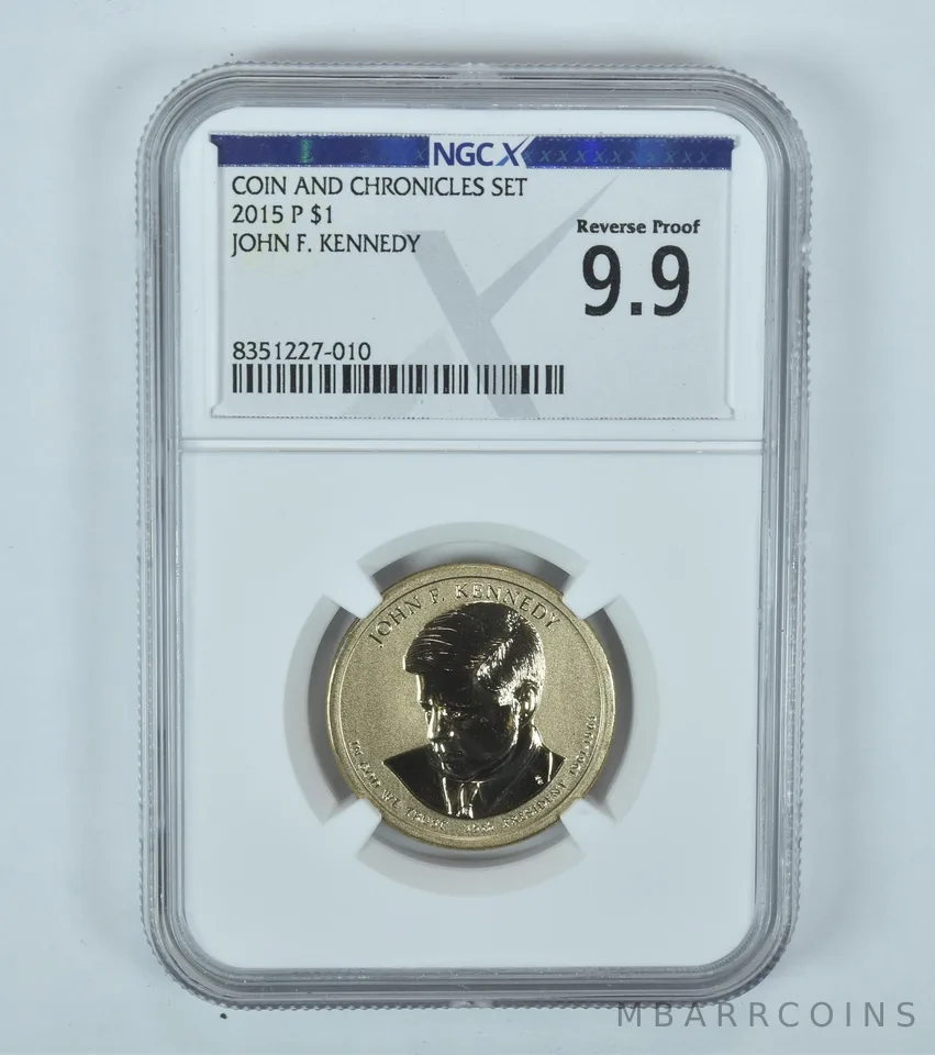 2015-P John F Kennedy $1 Coin & Chronicles Reverse Proof 9.9 NGC X NGCX
