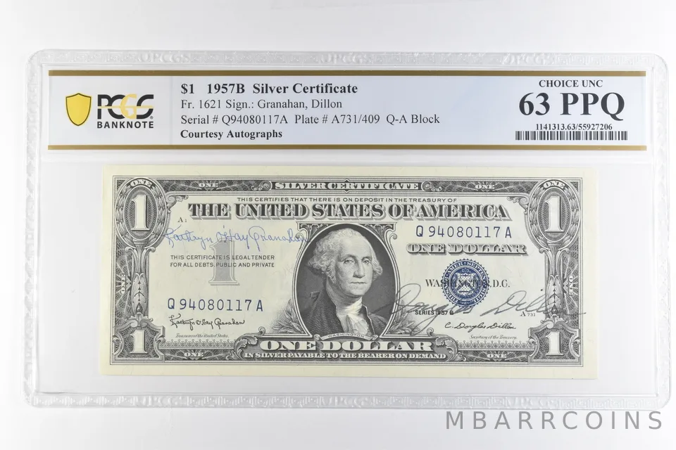 1957 B $1 Silver Certificate Courtesy Autographs Fr#1621 Unc 63 PPQ PCGS *6888