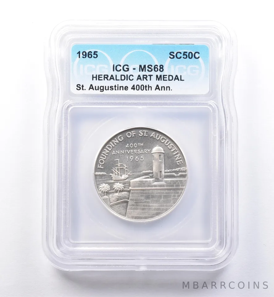 1965 So Called Half Dollar St Augustine 400th Anniversary MS68 ICG *8490