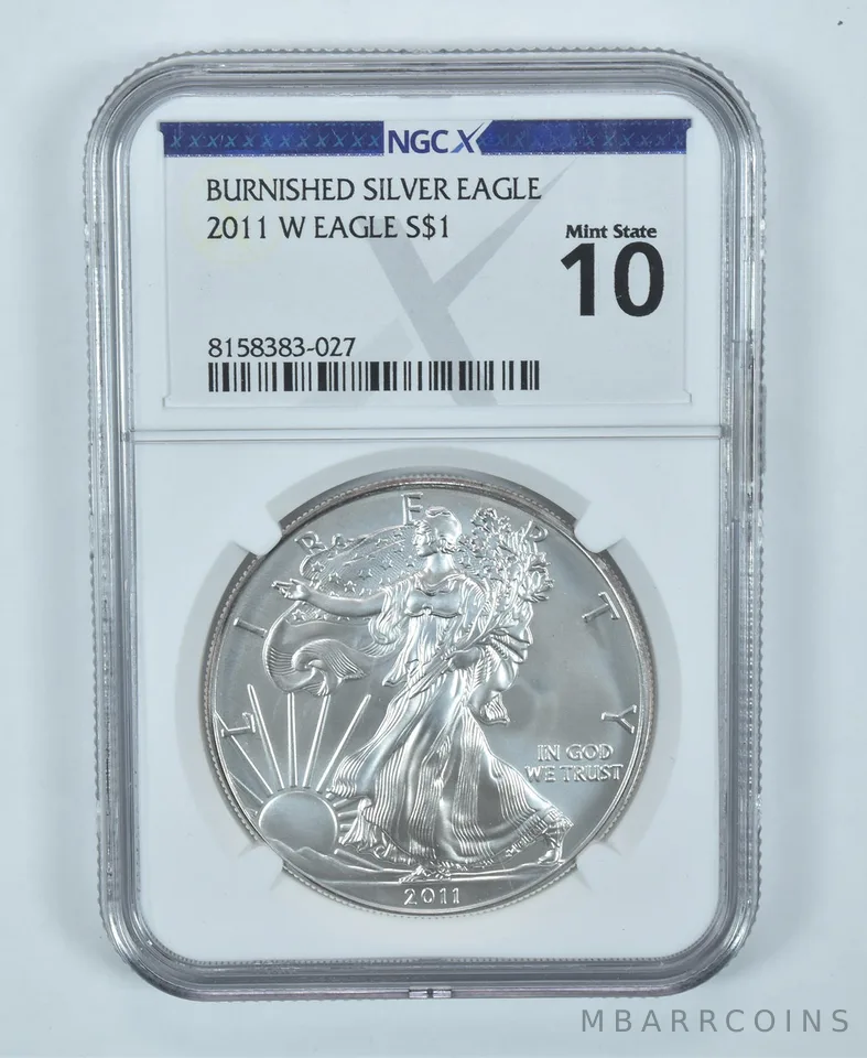 2011-W Burnished Silver Eagle Mint State 10 NGC X NGCX