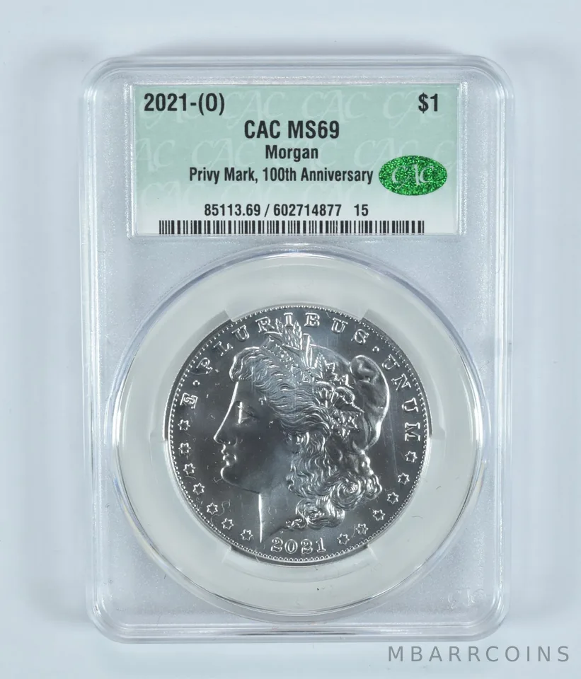 2021-O Privy Morgan Silver Dollar 100th Anniversary MS69 CAC CACg