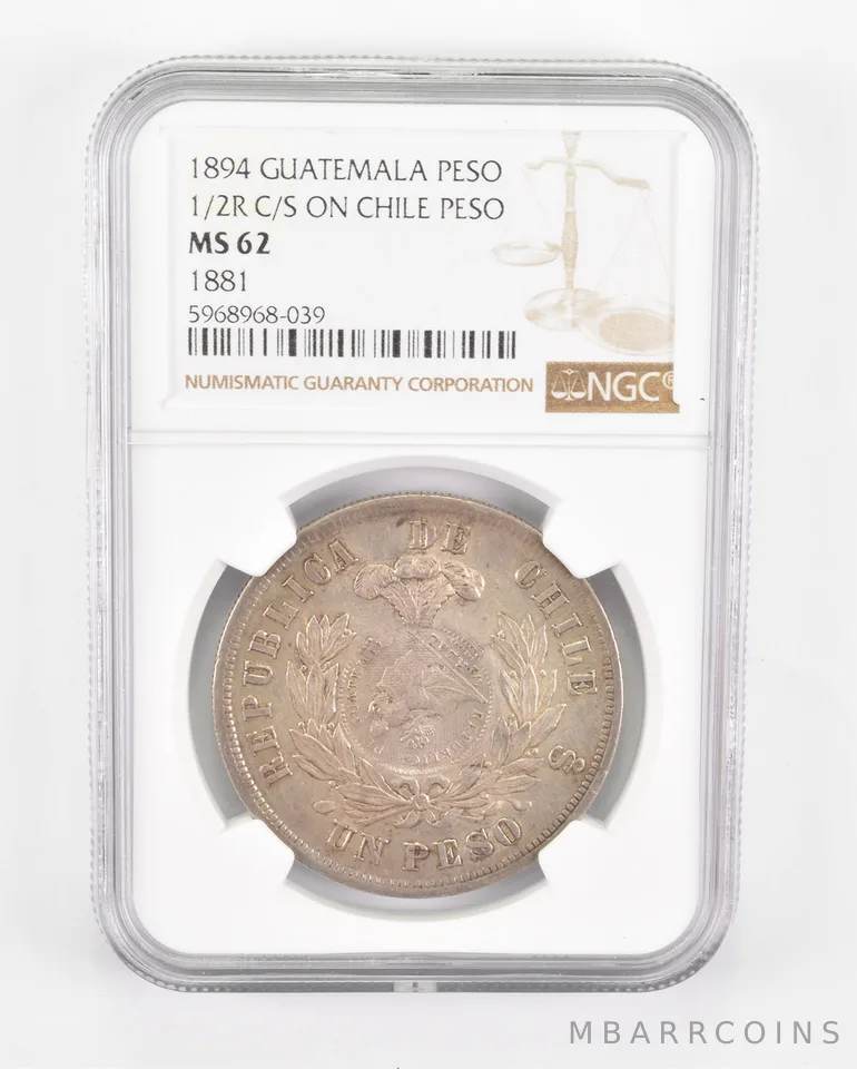 MS62 1894 Guatemala 1 Peso - 1/2R C/S On Chile Peso - Graded NGC *0558