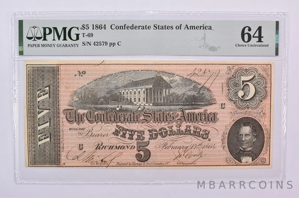 1864 $5 Confederate States Of America T-69 Choice Unc 64 PMG