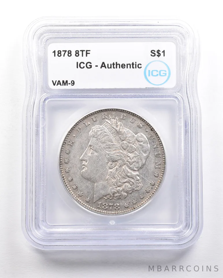 1878 8TF Morgan Silver Dollar VAM-9 Authentic ICG *5813