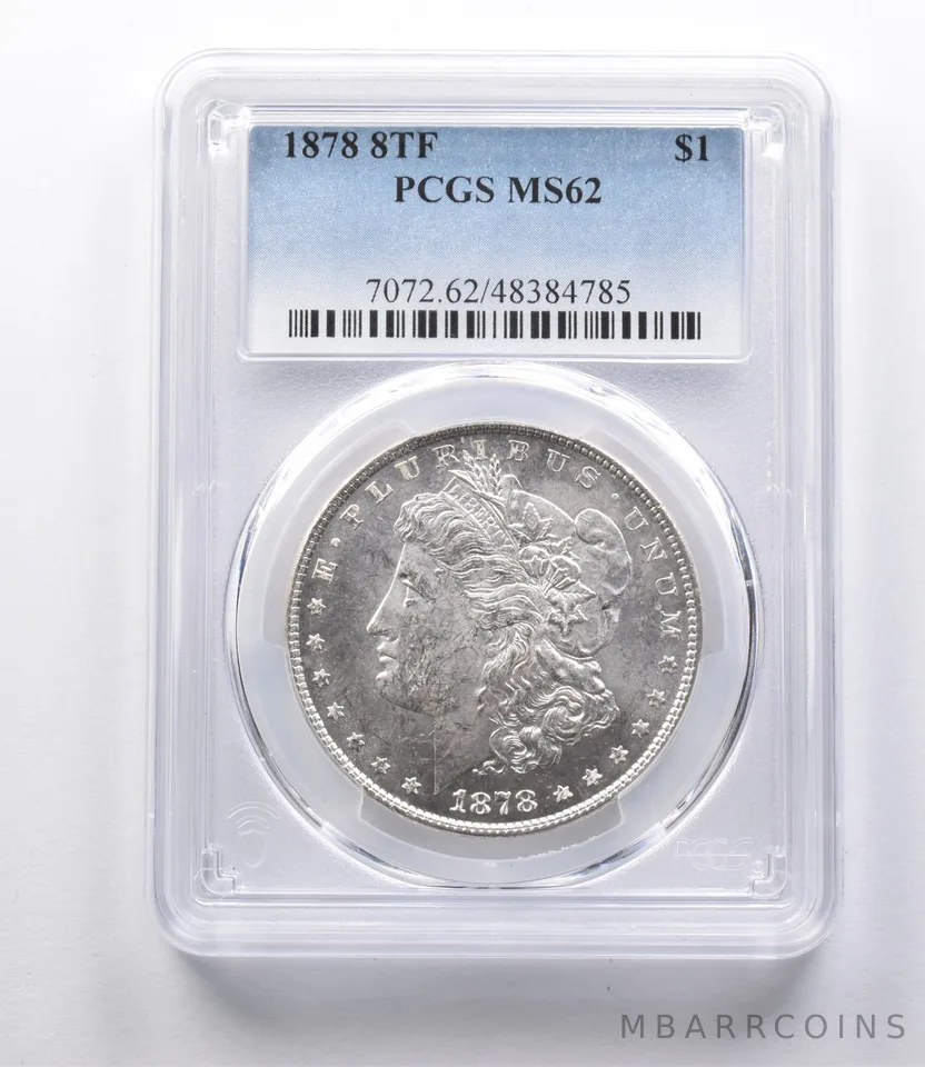 MS62 1878 8TF Morgan Silver Dollar PCGS *2749