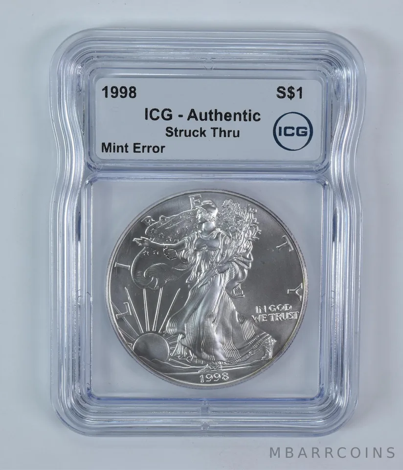 1998 American Silver Eagle Mint Error Struck Thru Authentic ICG