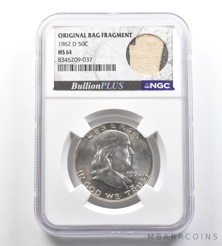 1962-D Franklin Half Dollar Original Bag Fragment MS64 NGC *7128
