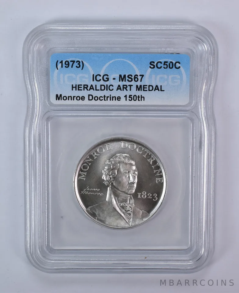 1973 So Called Half Dollar Monroe Doctrine 150th MS67 ICG