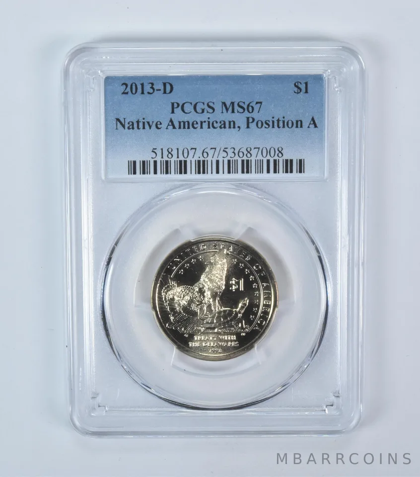 2013-D Sacagawea $1 Treaty With The Delawares MS67 PCGS