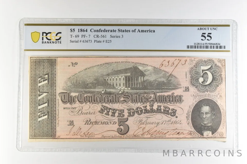 1864 $5 Confederate States America T-69 PF-7 CR-561 AU 55 PCGS *4497