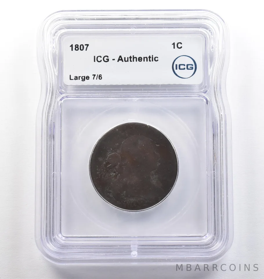 1807 Draped Bust Large Cent Large 7/6 Authentic ICG *4099