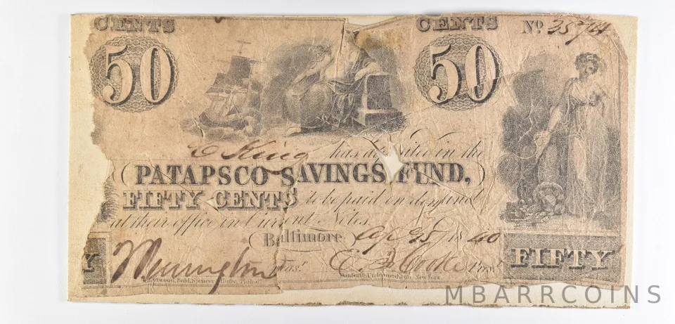 1840 50 Cents Baltimore MD Patapsco Savings Fund Obsolete Note *8538