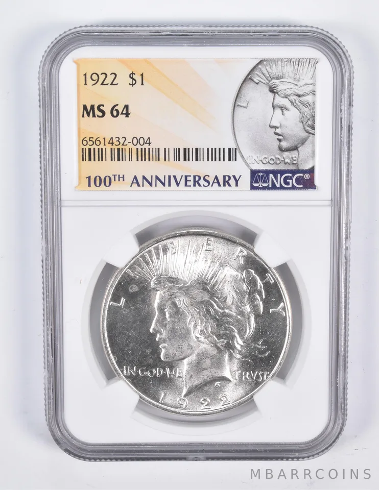 1922 Peace Silver Dollar $1 MS64 NGC 100th Anniversary Lbl