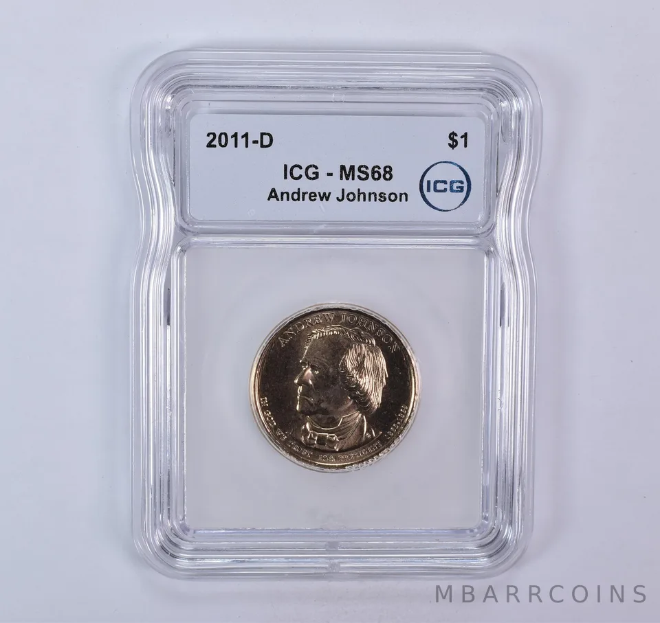 2011-D Presidential $1 Andrew Johnson SMS MS68 ICG