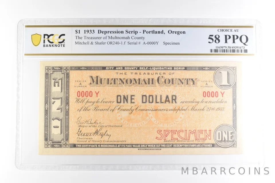 1933 $1 Scrip Portland OR Treasurer Multnomah County Choice AU 58 PPQ PCGS a2096