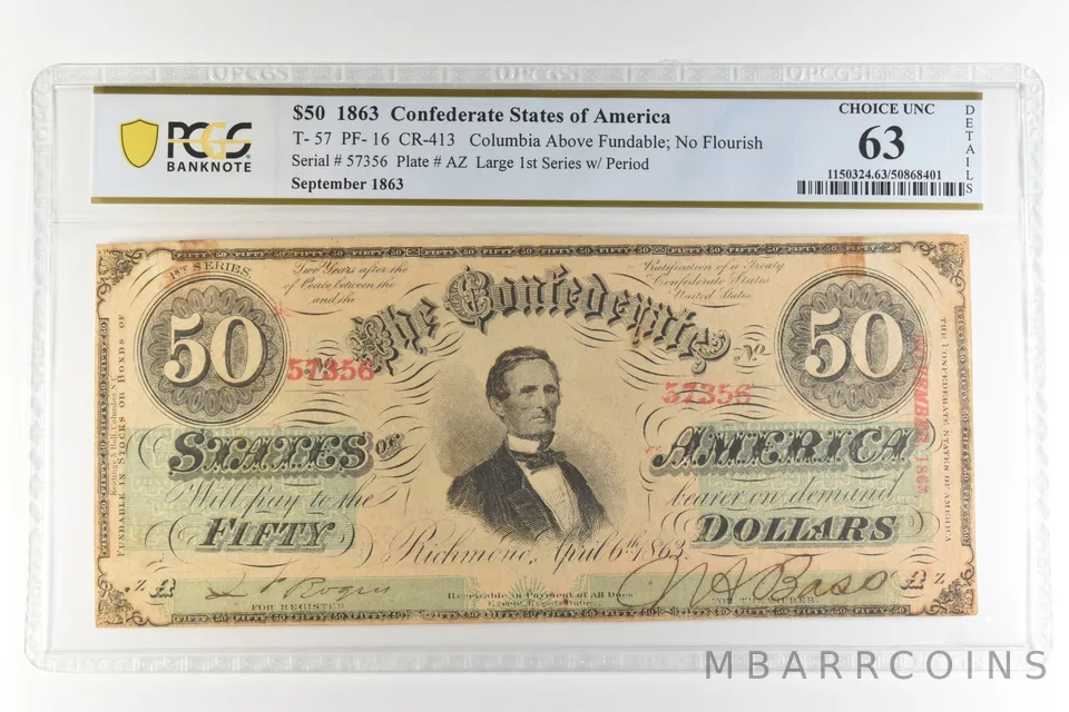 1863 $50 Confederate States America T-57 PF-16 CR-413 Choice Unc 64 PCGS *4456