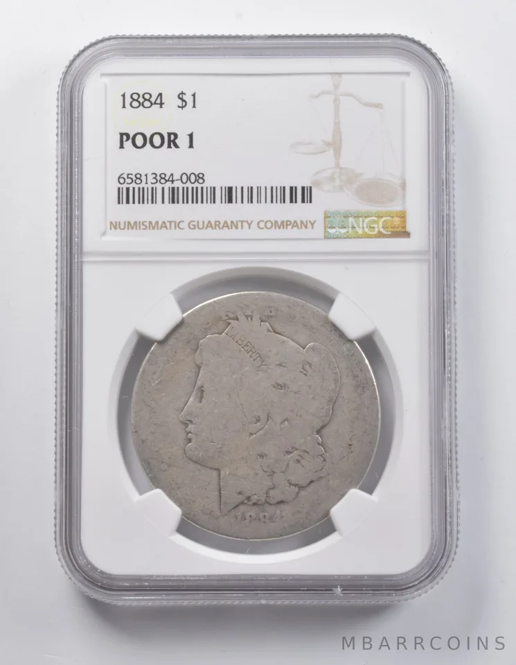 POOR 1 1884 Morgan Silver Dollar NGC Lowball Low Ball Pocket Piece a7058