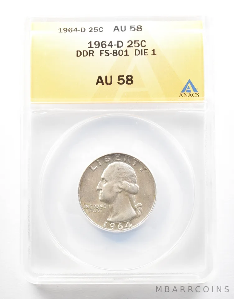1964-D Washington Quarter DDR FS-801 Die 1 AU58 ANACS *2113