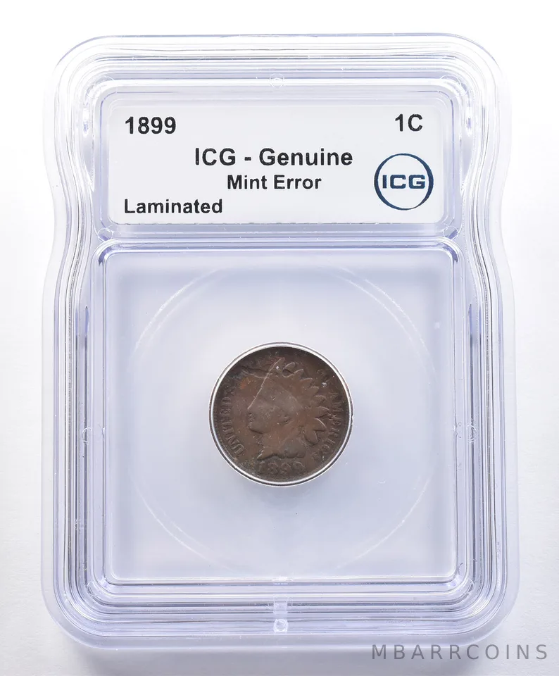1899 Indian Head Cent Mint Error Laminated Genuine ICG *4098