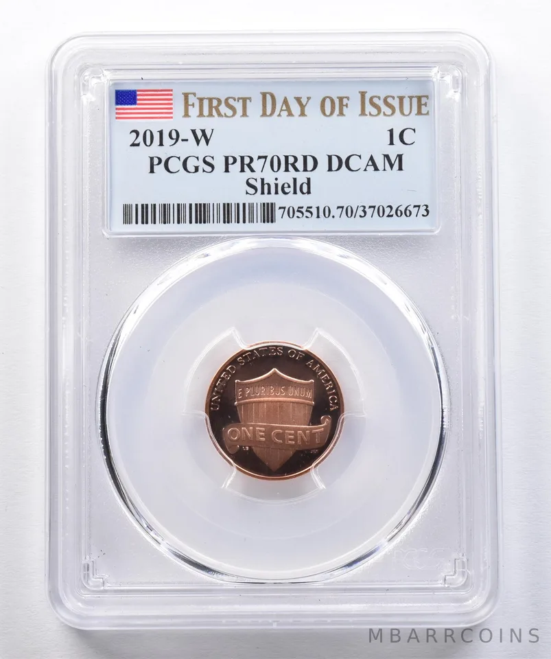 2019-W Lincoln Cent Shield First Day of Issue PR70 RD DCAM PCGS *2606