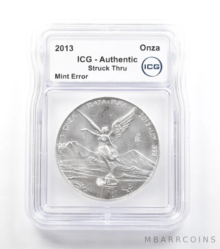 2013 Mo Mexico 1 Onza Silver Libertad Mint Error Struck Thru Authentic ICG *5062