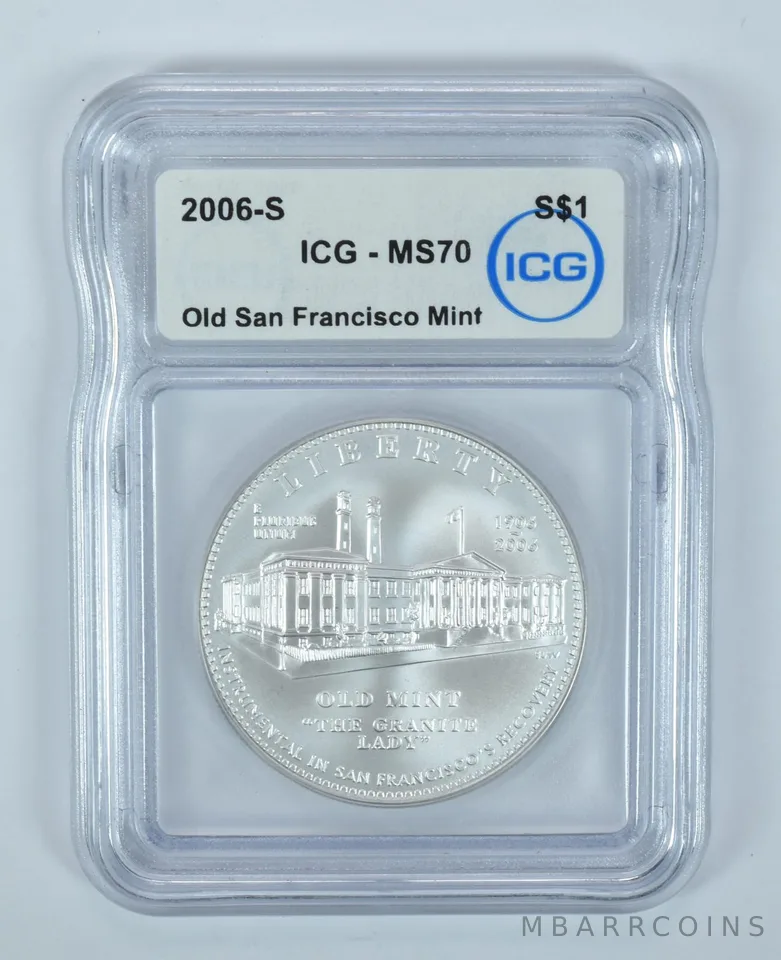 2006-S San Francisco Old Mint Commemorative Silver Dollar MS70 ICG