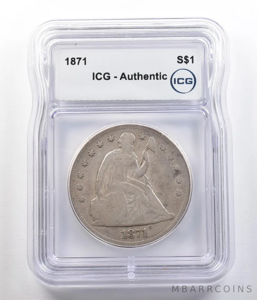 1871 Seated Liberty Silver Dollar Authentic ICG *4725