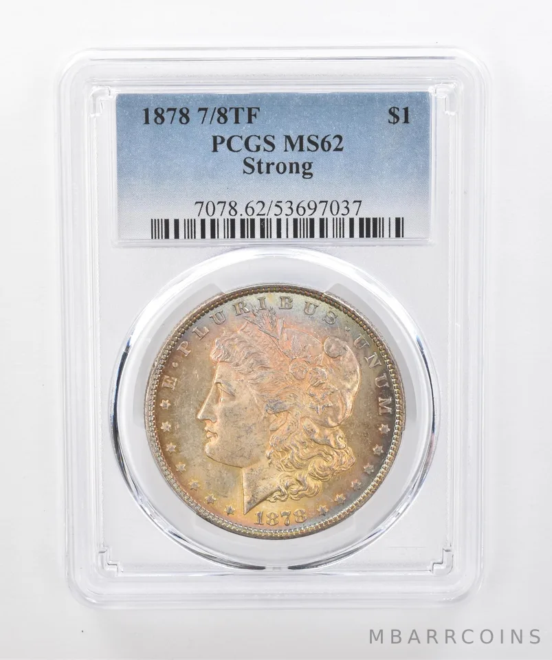 1878 7/8TF Morgan Silver Dollar Strong MS62 PCGS Beautiful Tone *1471