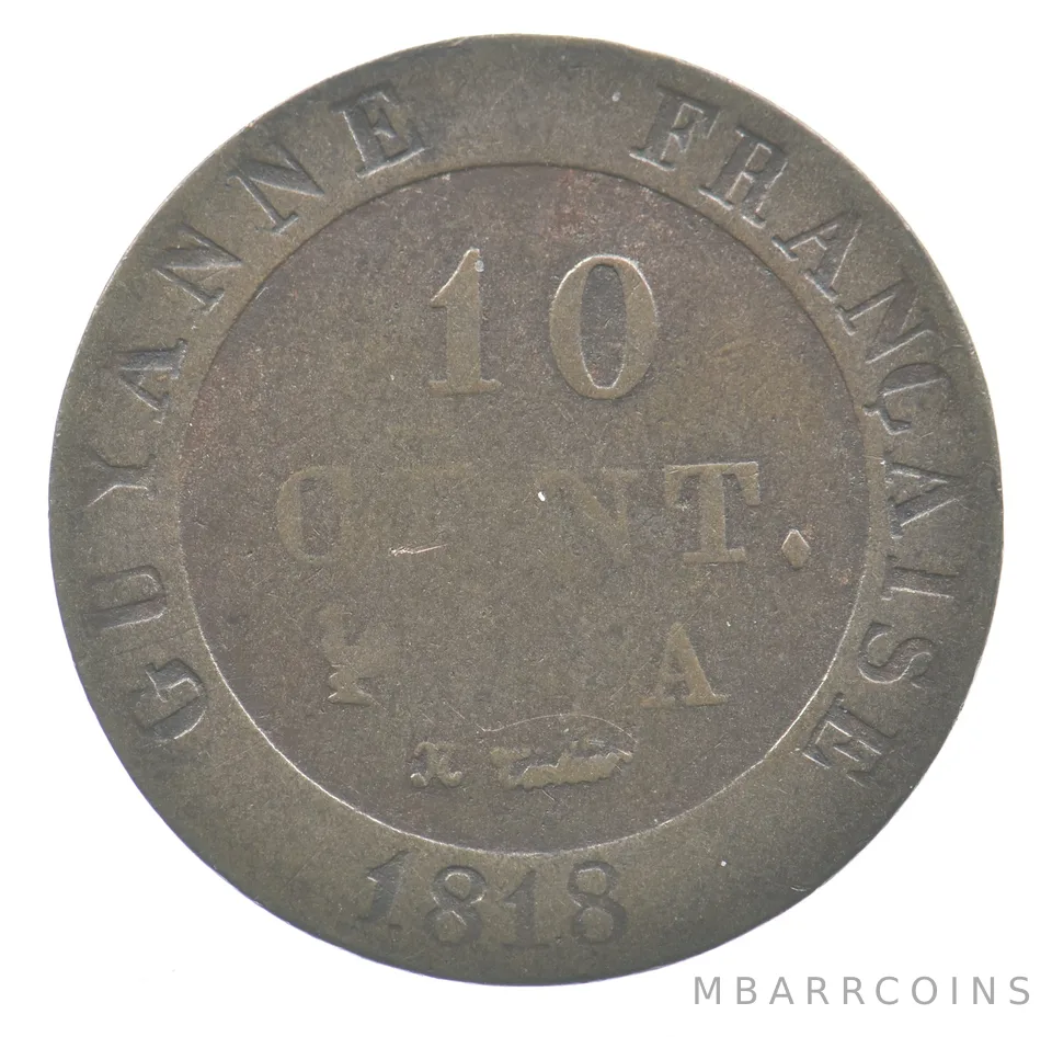 1818 A French Guiana 10 Centimes *7002