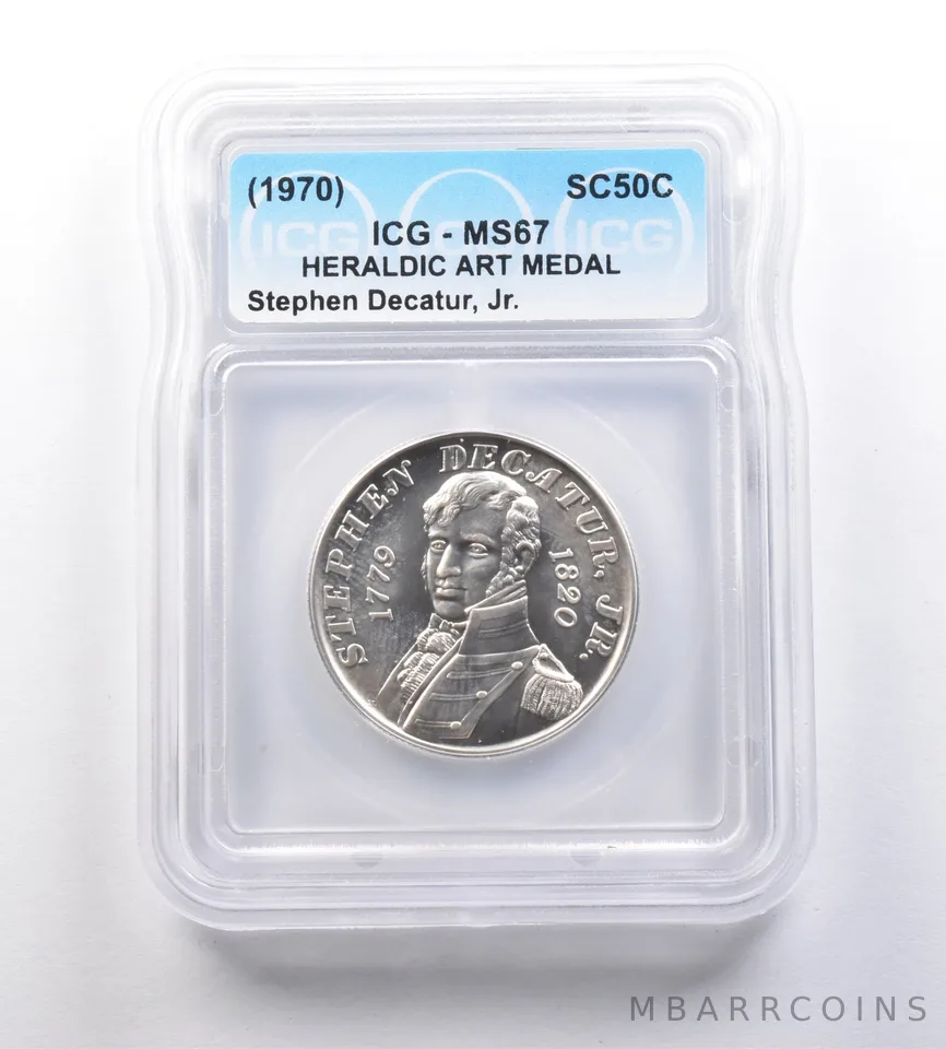 (1970) So-Called Half Dollar Stephen Decatur Jr MS67 ICG *7176