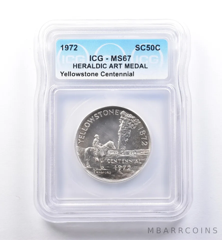 1972 So Called Half Dollar Yellowstone Centennial MS67 ICG *8406