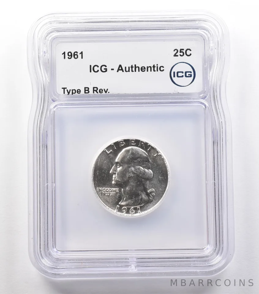1961 Washington Quarter Type B Reverse Authentic ICG *2442
