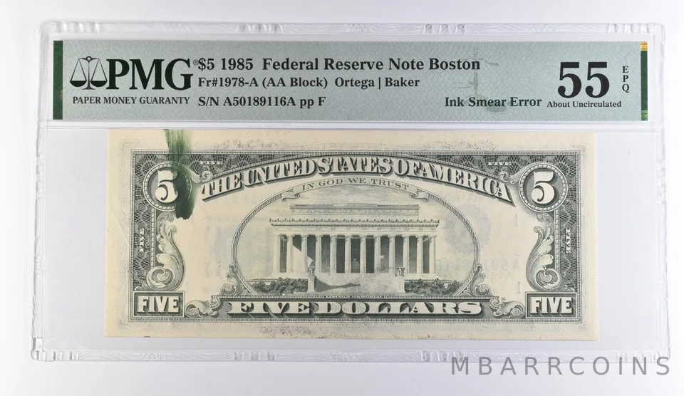 1985 $5 Boston MA FRN Ink Smear Error Fr#1978-A About Unc 55 EPQ PMG *9454