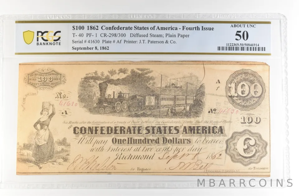 1862 $100 Confederate States America Large Note T-40 CR-298/300 AU 50 PCGS *4145