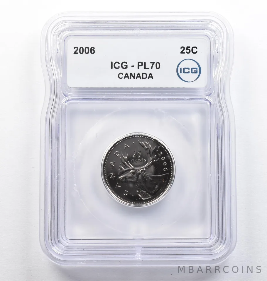2006 Canada 25 Cents PL70 ICG *9391