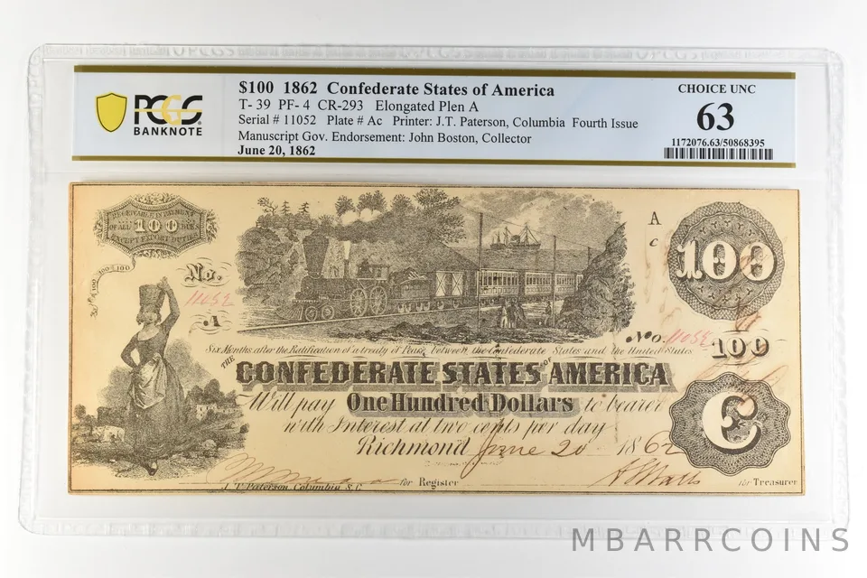 1862 $100 Confederate States America T-39 PF-4 CR-293 Choice Unc 63 PCGS *4450
