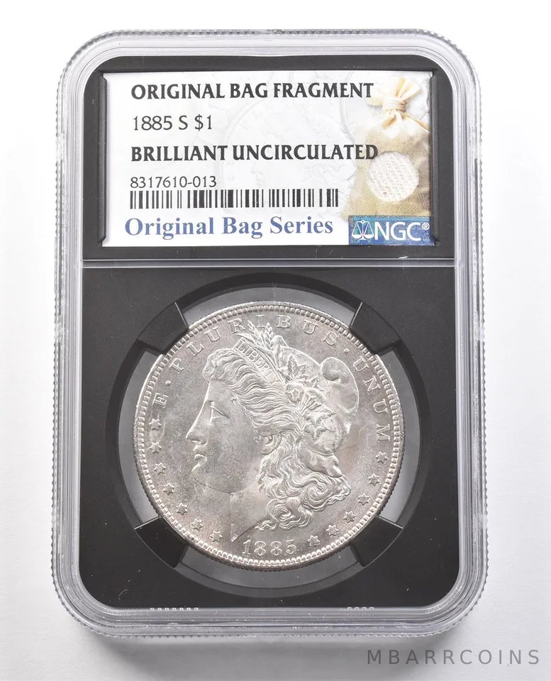 1885-S Morgan Silver Dollar Original Bag Fragment BU NGC *6151