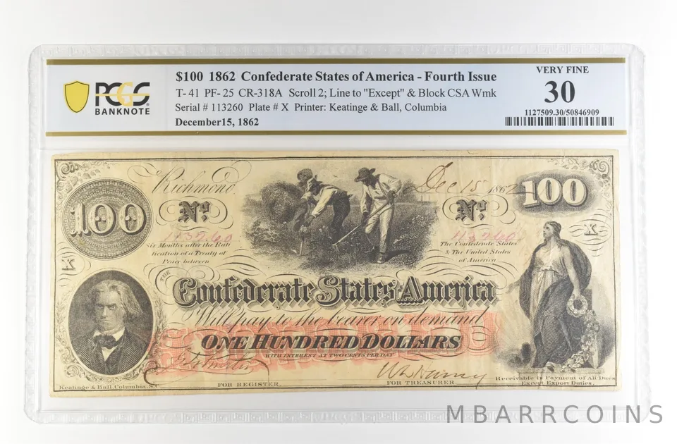 1862 $100 Confederate States America Large Note T-41 CR-318A VF30 PCGS *4150