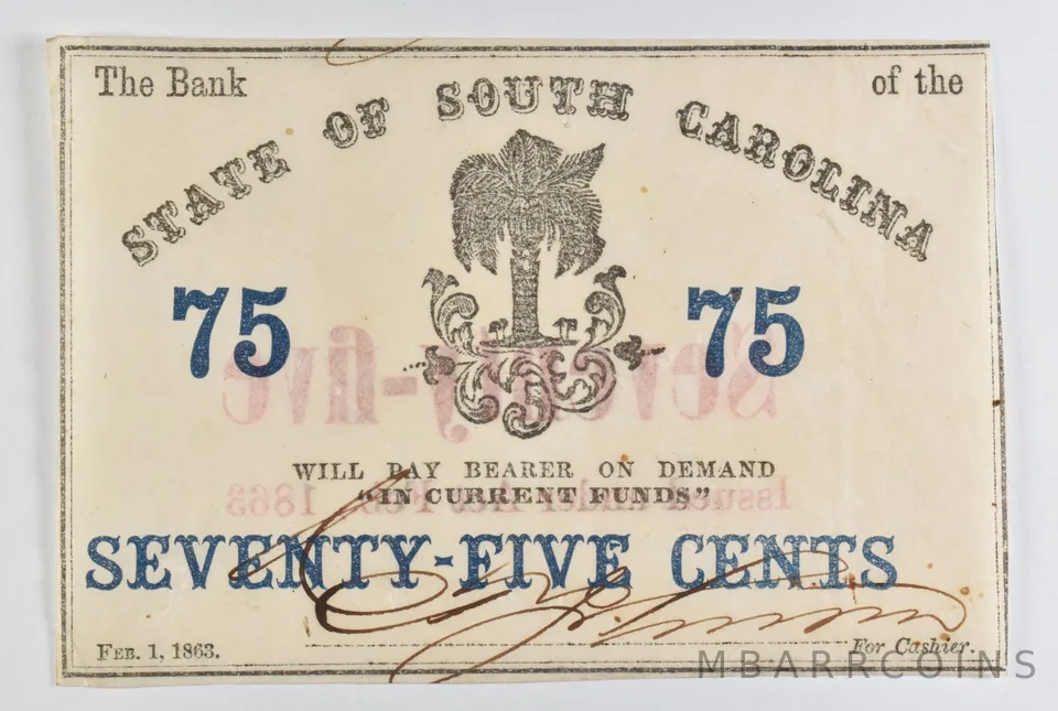 1863 75 Cents State Of South Carolina Bank Note *8466