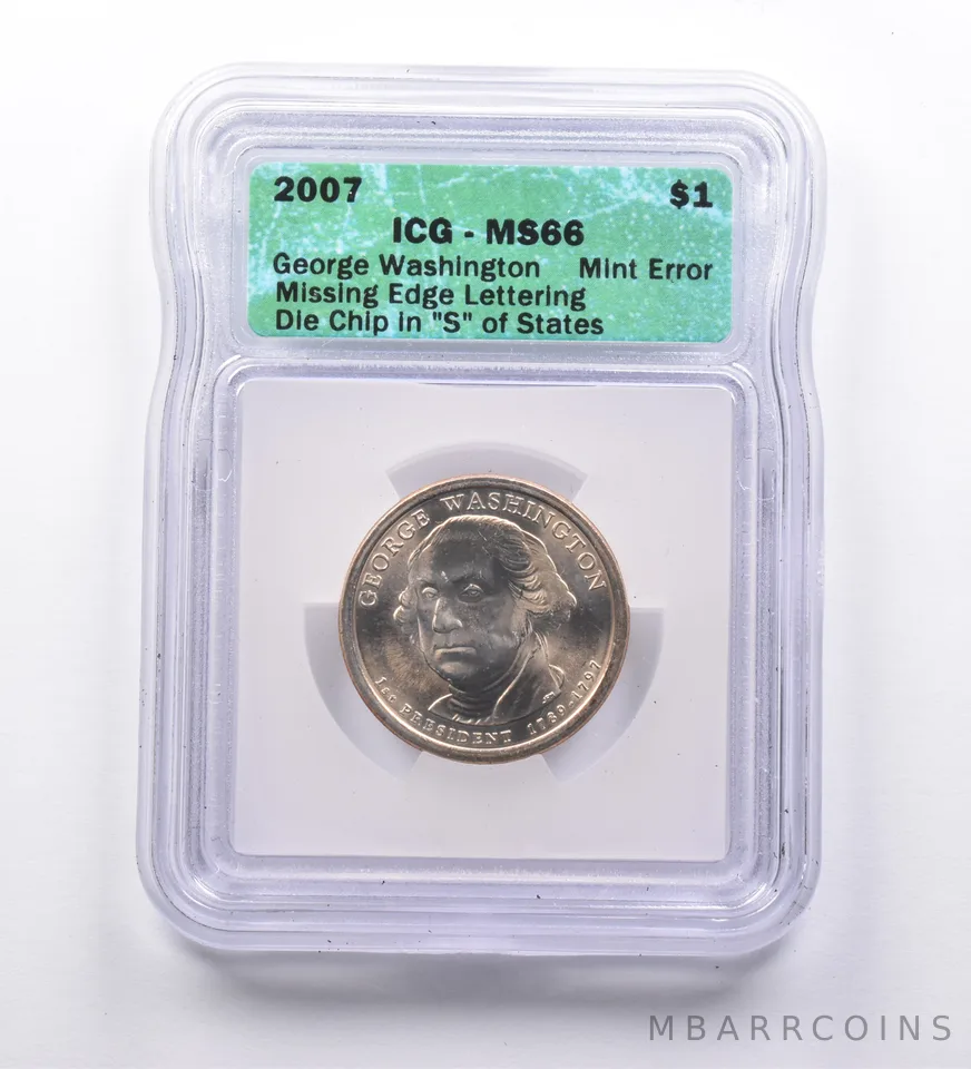Mint Error MS66 2007 George Washington Dollar Missing Edge Letterings ICG *9636