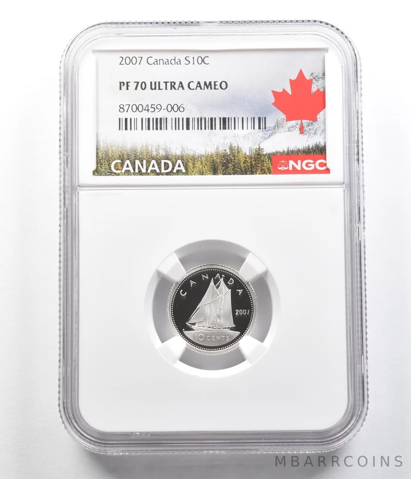 2007 Canada 10 Cents Silver PF70 UCAM NGC Canada Label